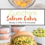 Salmon cakes with spiralized zucchini with text overlay | Bucket List Tummy
