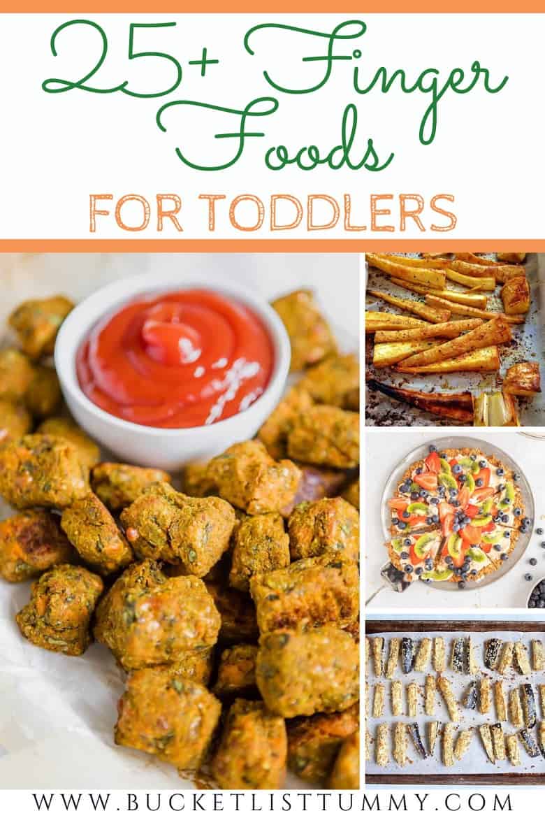 The Ultimate Guide To Healthy Toddler Finger Foods Bucket List Tummy