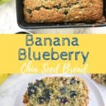 Loaf of Blueberry banana chia bread with text overlay
