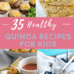 4 different quinoa recipes for kids with text overlay