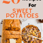 sweet potato bread and pizza with text overlay