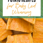 sweet potatoes for baby led weaning
