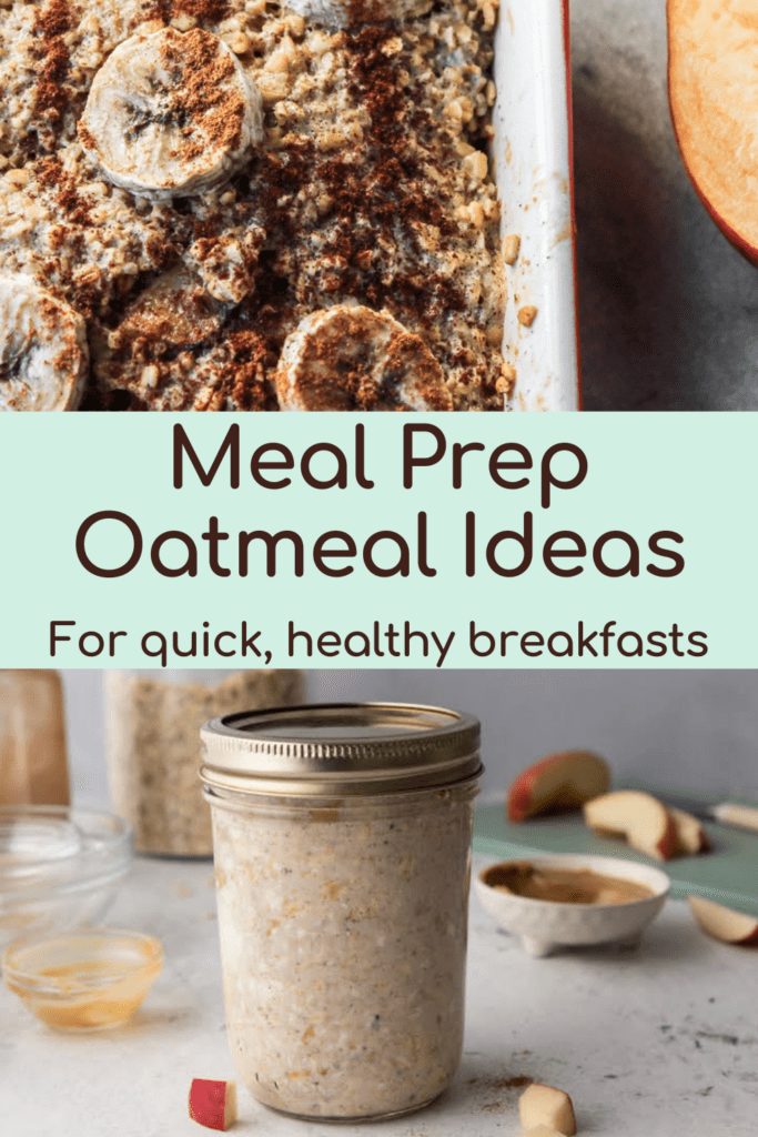 Meal prep oatmeal ideas with text overlay