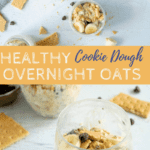 Cookie dough overnight oats in mason jars with text overlay