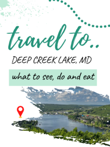travel guide to deep creek lake MD text overlay