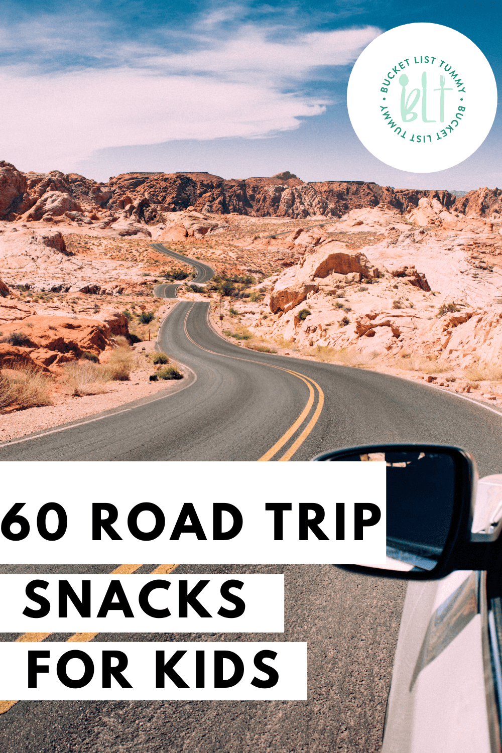60+ Best Road Trip Snacks for Kids - Bucket List Tummy