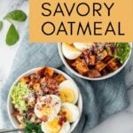 pinterest graphic for healthy savory oatmeal